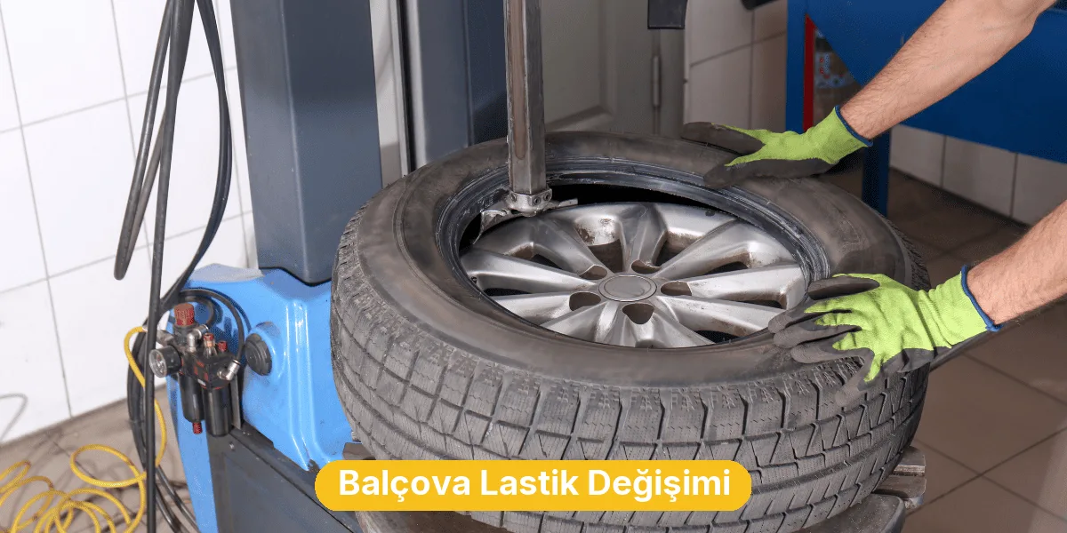 Balçova Lastik Değişimi